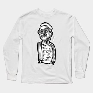 Urkel Geek Off the Street Regulate Style Long Sleeve T-Shirt